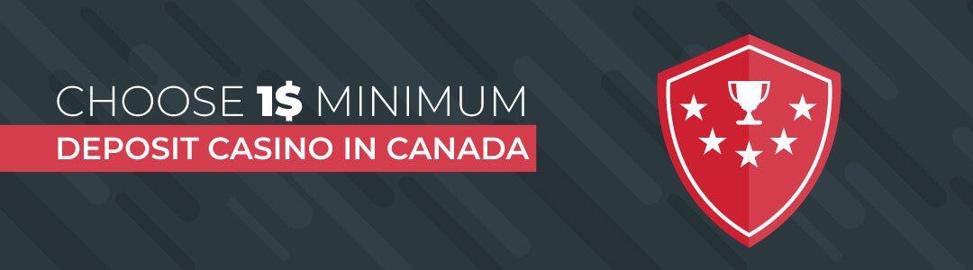 1$ minimum deposit casino in Canada